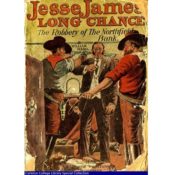 Jesse James' Long Chance dime novel, 1900s